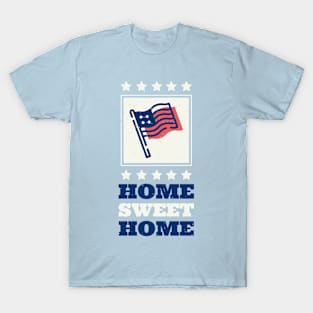 Home Sweet Home T-Shirt